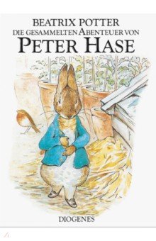 

Die gesammelten Abenteuer von Peter Hase