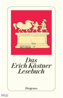 

Das Erich Kästner Lesebuch