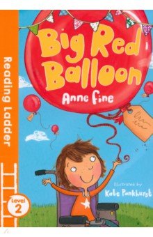 Fine Anne - Big Red Balloon. Level 2