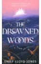 The Drowned Woods - Lloyd-Jones Emily