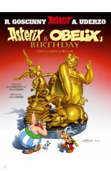

Asterix and Obelix's Birthday. The Golden Book. Комикс