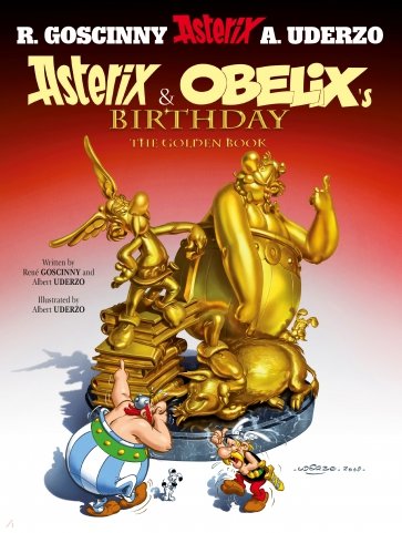 Asterix and Obelix's Birthday. The Golden Book