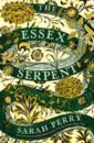 Perry Sarah The Essex Serpent
