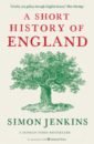 Jenkins Simon A Short History of England jenkins simon a short history of europe from pericles to putin