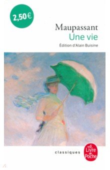 Обложка книги Une vie, Maupassant Guy de