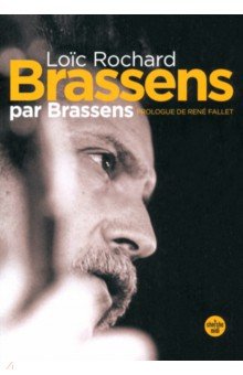 Brassens par Brassens