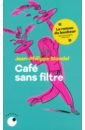 цена Blondel Jean-Philippe Cafe sans filtre