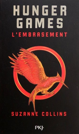 Hunger Games. Tome 2. L'embrasement