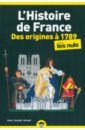 Julaud Jean-Joseph L'Histoire de France pour les Nuls, des origines à 1789 chansons de france сd