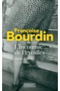 Bourdin Francoise L'Inconnue de Peyrolles цена и фото