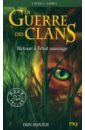 Hunter Erin La Guerre des Clans. Cycle 1. Tome 1. Retour à l'état sauvage fine anne journal d un chat assassin