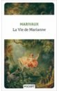 de Marivaux Pierre La Vie de Marianne ou Les aventures de madame la comtesse de ***