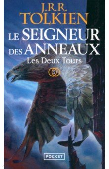 Le Seigneur Des Anneaux. Tome II. Les Deux Tours