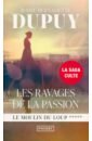 цена Dupuy Marie-Bernadette Les Ravages de la passion