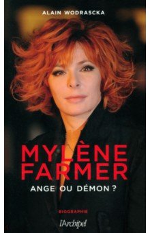 

Mylène Farmer, ange ou démon 