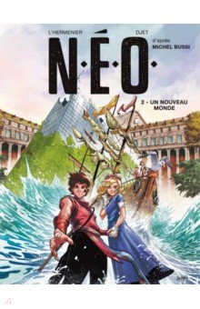 

N.E.O. Tome 2. Un nouveau monde