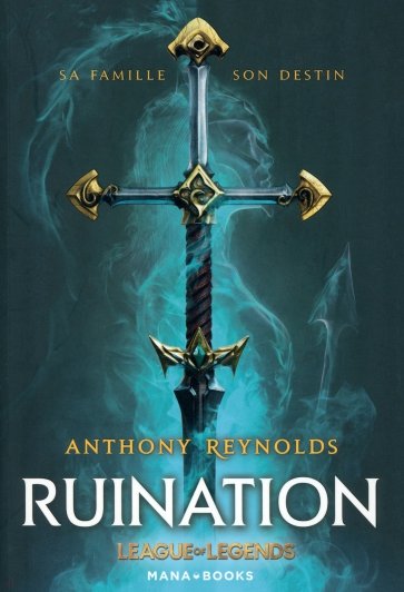 Ruination. Un roman officiel League of Legends