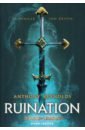 Reynolds Anthony Ruination. Un roman officiel League of Legends delors catherine gabrielle ou les infortunes de la vertu