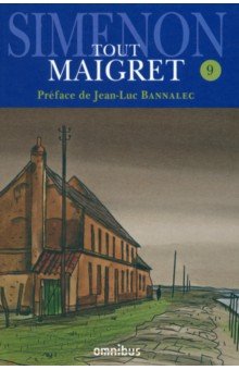 

Tout Maigret. Tome 9