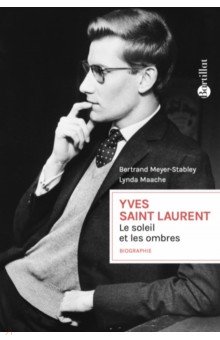 

Yves Saint Laurent, Le soleil et les ombres