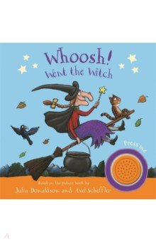 

Whoosh! Went the Witch. A Room on the Broom Sound Book