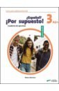 Nuevo ?Espanol? ?Por supuesto! 3 A2+. Cuaderno de ejercicios - Martinez Rebeca