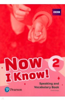 Grainger Kirstie - Now I Know! Level 2. Speaking and Vocabulary Book. A1/A2