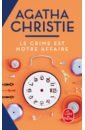 Christie Agatha Le Crime est notre affaire