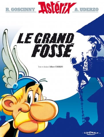 Astérix. Tome 25. Le grand fossé