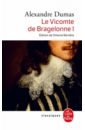 Dumas Alexandre Le Vicomte de Bragelonne. Tome 1