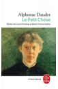 Daudet Alphonse Le Petit Chose daudet a le petit chose книга для чтения на французском языке