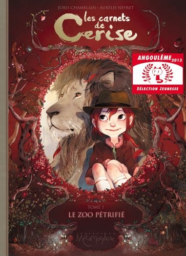 Les Carnets de Cerise. Tome 1. Le Zoo pétrifié