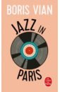 Vian Boris Jazz in Paris vian boris le loup garou et autres nouvelles