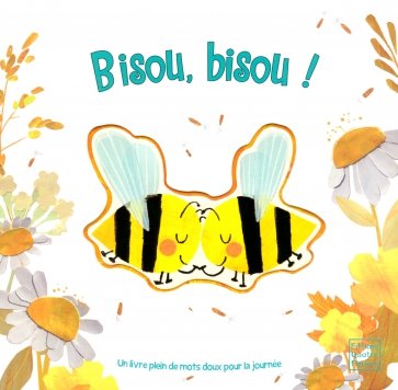 Bisou, bisou!