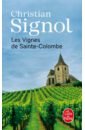 цена Signol Christian Les Vignes de Sainte-Colombe. Tome 1