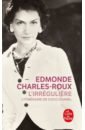 Charles-Roux Edmonde L`irreguliere: l`itineraire de Coco Chanel amy de la haye chanel couture and industry