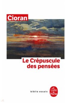 Le Crépuscule des pensées