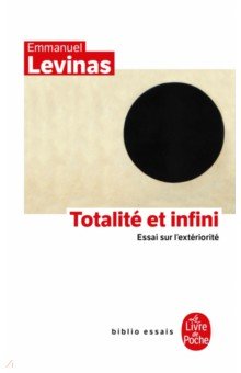 Totalite et infini. Essai sur l'exteriorite