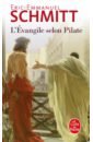 Schmitt Eric-Emmanuel L'Évangile selon Pilate. Journal d'un roman volé pour un homme de caron le matin туалетная вода 125мл