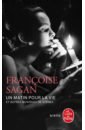Sagan Francoise Un matin pour la vie et autres musiques de scène sagan francoise dans un mois dans un an