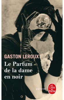 

Le Parfum de la dame en noir