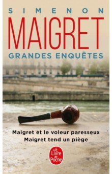 

Les Grandes Enquetes de Maigret. Maigret et le voleur paresseux. Maigret tend un piege