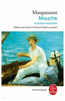 Обложка книги Mouche et autres nouvelles, Maupassant Guy de
