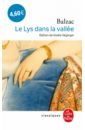 Balzac Honore de Le Lys dans la vallée musso guillaume la vie est un roman