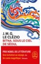 Clezio J.M.G. Le Bitna, sous le ciel de Seoul sugar discofly by le clezio