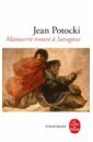 Potocki Jan Manuscrit trouve a Saragosse