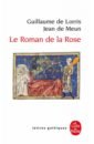 de Lorris Guillaume Le Roman de la rose молочко для тела ucandles la rose du caire 240 мл