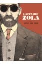 zola e le ventre de paris Chapuzet Jean-Charles L'Affaire Zola