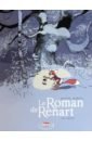Mathis Jean-Marc Le Roman de Renart. Tome 2. Le Puits paris paulin roman de renart