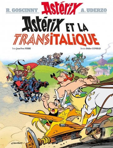 Astérix. Tome 37. Astérix et la Transitalique